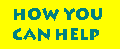 What You Can Do To Help